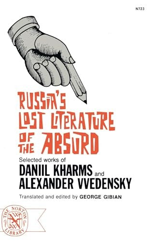 Russia's Lost Literature of the Absurd