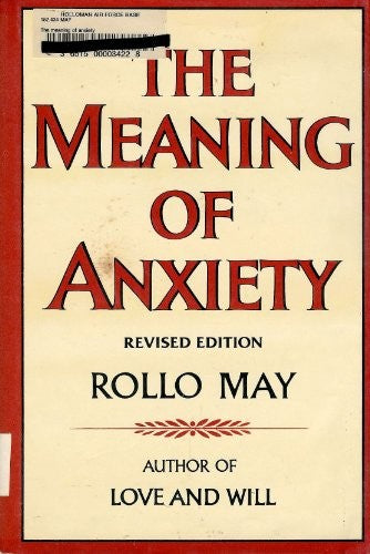 The Meaning of Anxiety