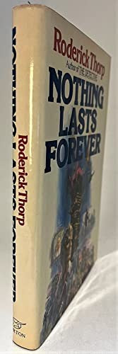 Nothing Lasts Forever