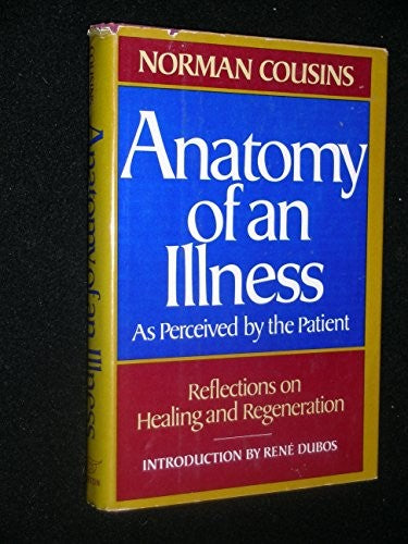 Anatomy of an Illness as Perceived by the Patient