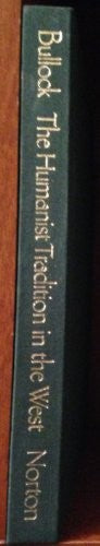 The Humanist Tradition in the West