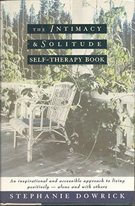 The Intimacy & Solitude Self-Therapy Book 
