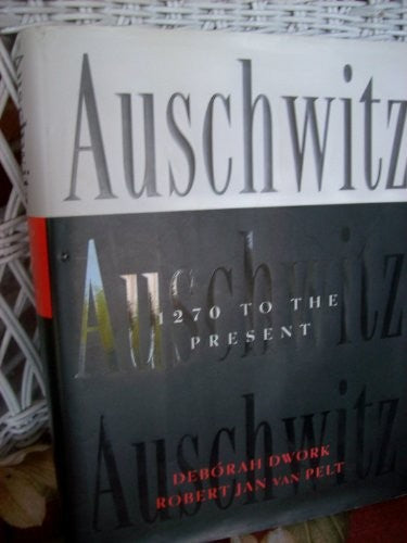 Auschwitz, 1270 to the Present
