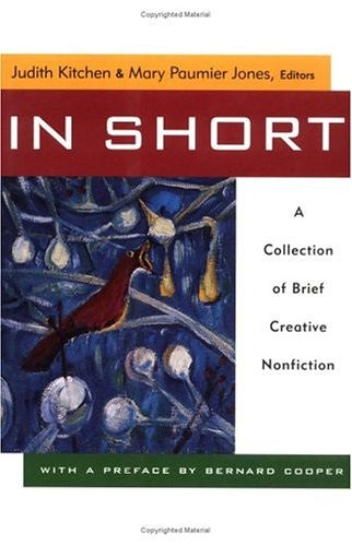 In Short: A Collection of Brief Creative Non Fiction