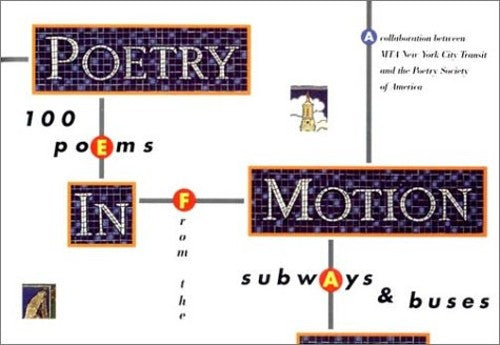 Poetry in Motion: 100 Poems from the Subways & Buses
