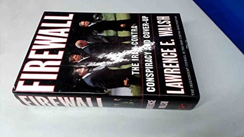 Firewall: The Iran-Contra Conspiracy and Cover-up