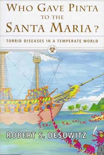 Who Gave Pinta to the Santa Maria?: Tropical Diseases in a Temperate World