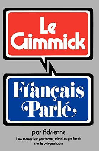 Gimmick I: Francais Parle