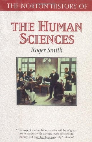 The Norton History of the Human Sciences