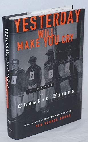 Yesterday Will Make You Cry: A Novel