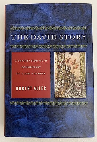 The David Story: A Translation with Commentary of 1 and 2 Samuel