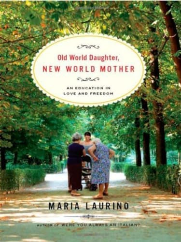 Old World Daughter, New World Mother