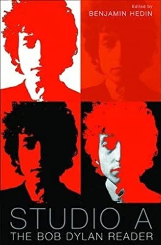 Studio A: The Bob Dylan Reader