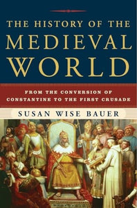 The History of the Medieval World 