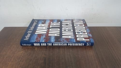 War and the American Presidency