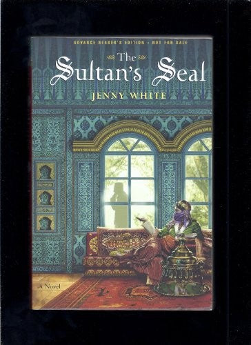 The Sultan's Seal: A Novel