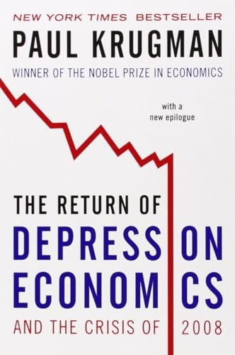 The Return of Depression Economics and the Crisis of 2008