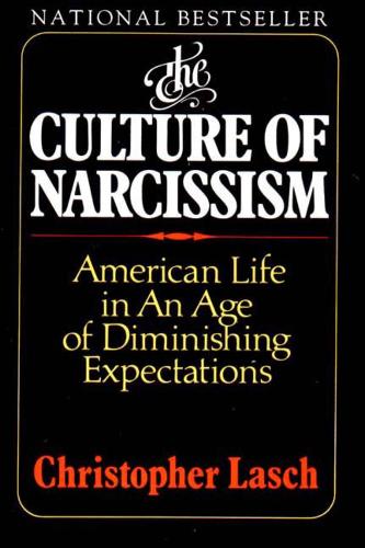 The Culture of Narcissism