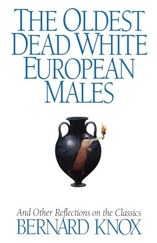 The Oldest Dead White European Males