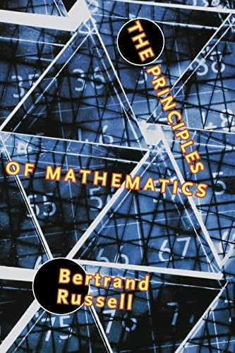 The Principles of Mathematics (Reissue)