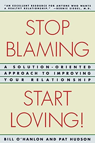 Stop Blaming, Start Loving!