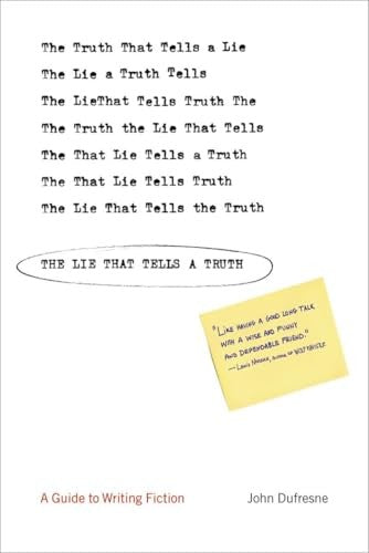 The Lie That Tells a Truth