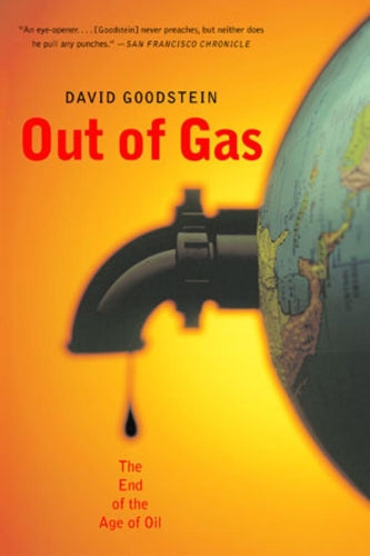 Out of Gas By David Goodstein| World of Books GB