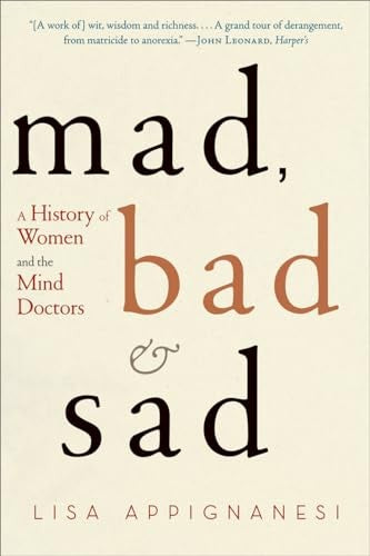 Mad, Bad, and Sad