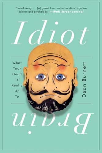 Idiot Brain
