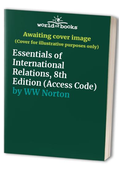Essentials of International Relations, 8th Edition (Access Code)