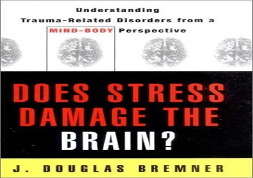 Does Stress Damage the Brain?