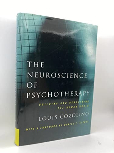 The Neuroscience of Psychotherapy