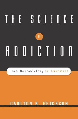The Science of Addiction