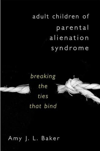 Adult Children of Parental Alienation Syndrome