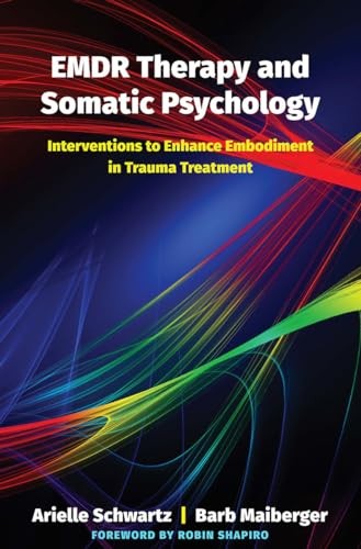 EMDR Therapy and Somatic Psychology