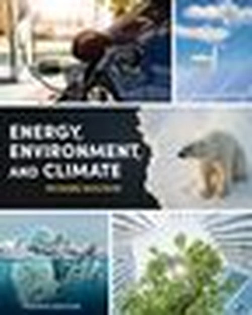 Energy, Environment, and Climate