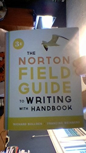 The Norton Field Guide to Writing with Readings and Handbook