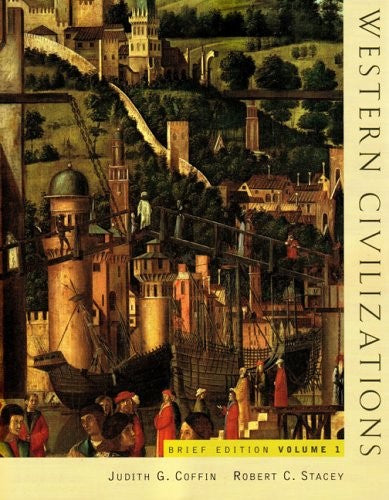Western Civilizations, Brief Edition (Volume 1)