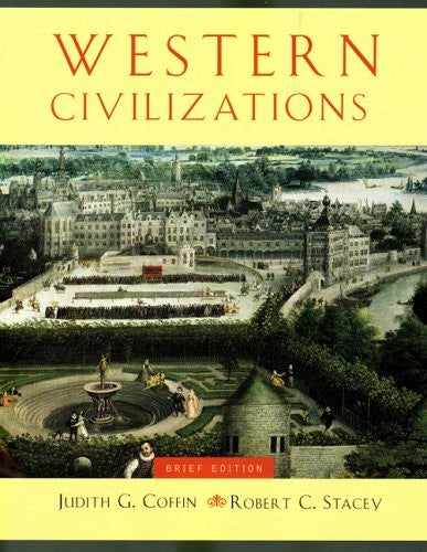 Western Civilizations, Brief Edition (One-Volume Edition) (v. 1)