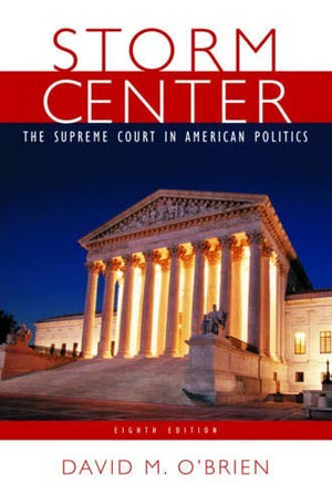 Storm Center: The Supreme Court in American Politics