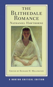 The Blithedale Romance 