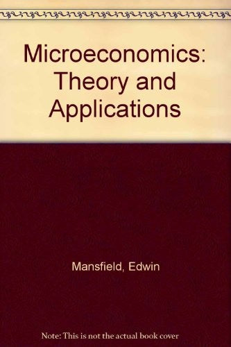 Microeconomics: Theory and Applications