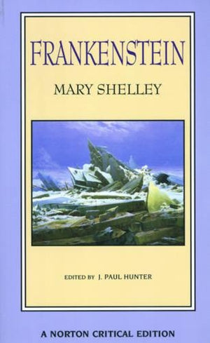 Frankenstein: Norton Critical Edition
