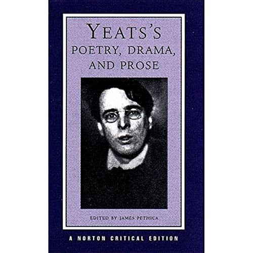 Yeats's Poetry, Drama, and Prose