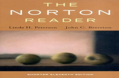 The Norton Reader: An Anthology of Expository Prose
