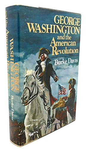George Washington and the American Revolution