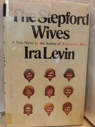The Stepford Wives: A Novel