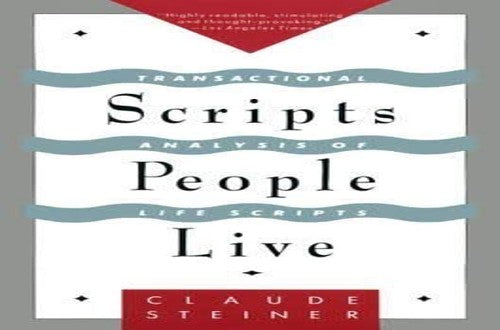 Scripts People Live: Transactional Analysis of Life Scripts