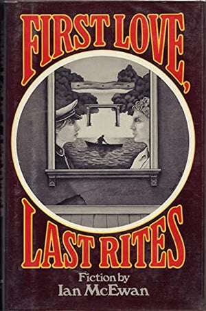 First Love, Last Rites