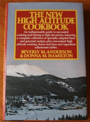 The New High Altitude Cookbook